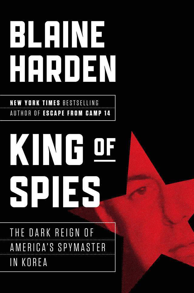 Blaine Harden will read from his new book, “King of Spies.” (Courtesy Photo)