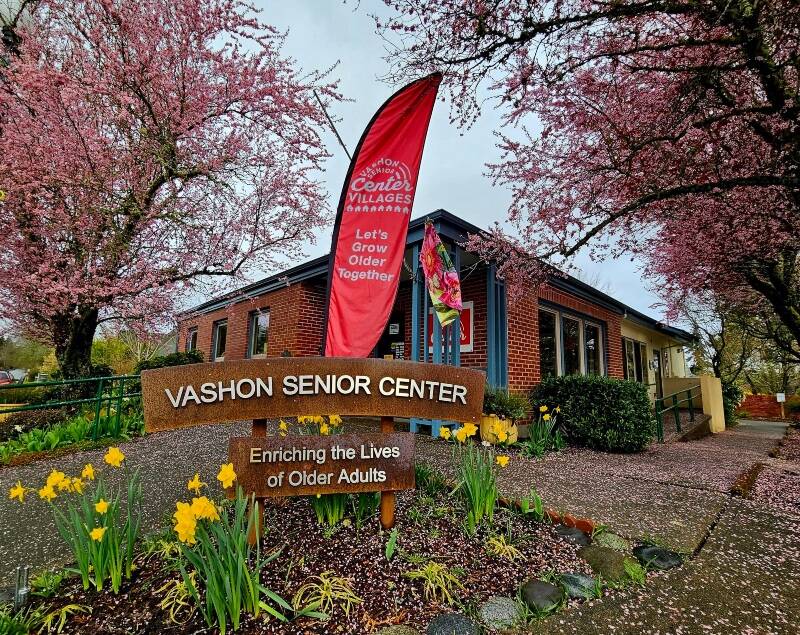 Vashon Senior Center is only one of many local organizations that have received key funding from King County’s Veterans, Seniors and Human Services Levy, now up for voter approval again on the Aug. 1 ballot (Courtesy Photo).