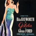 The glamorous Rita Hayworth starred in Gilda  a classic example of film noir (Courtesy Photo).