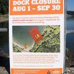 This sign was posted near the dock in late June. (Courtesy Photo)