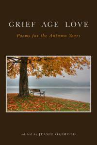 A book launch of "Grief Age Love: Poems for the Autumn Years," will take place on Sept. 10, at VCA. (Courtesy Photo)